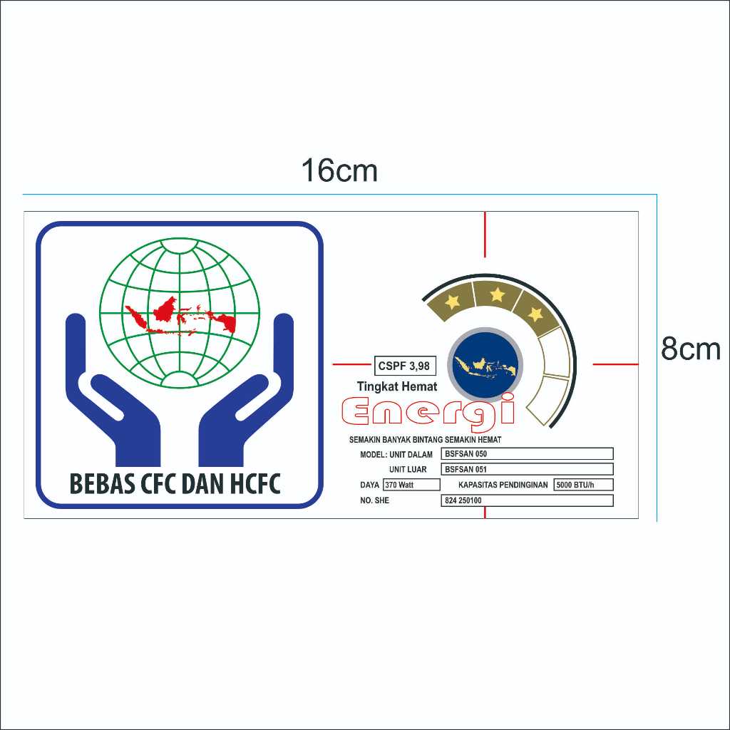 

STIKER VINYL BEBAS CFC DAN HFCS TINGKAT HEMAT ENERGI