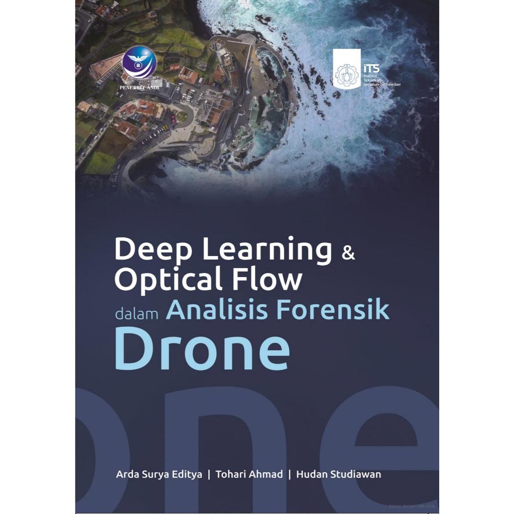 Buku Deep Learning & Optical Flow dalam Analisis Forensik Drone