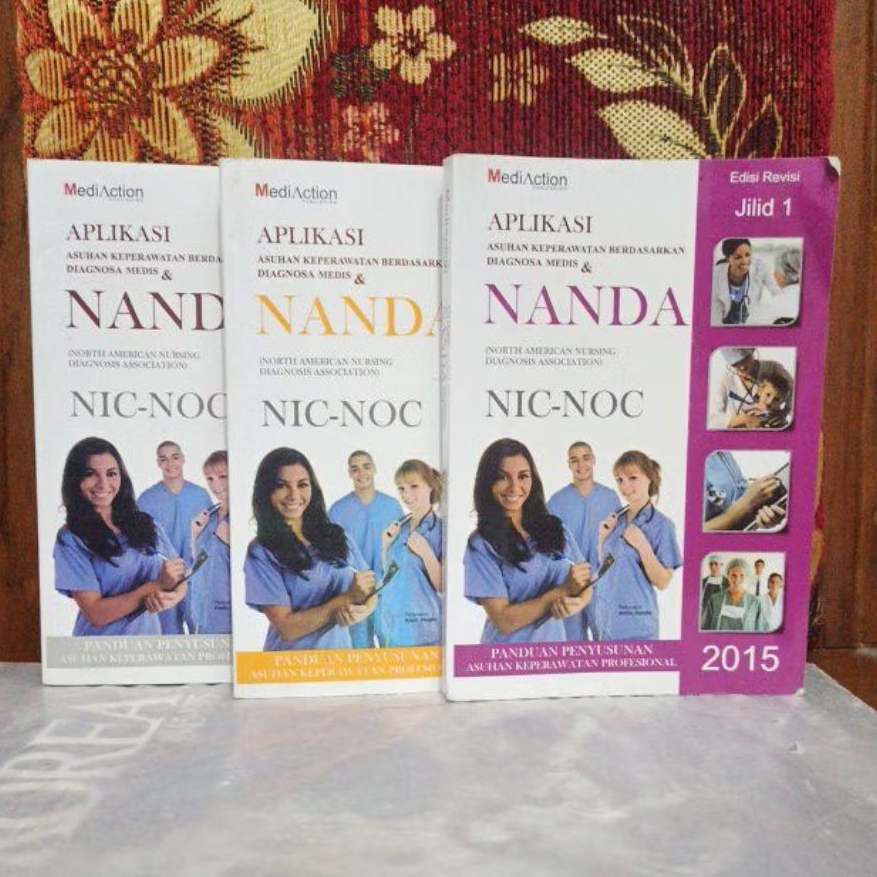 Buku Original APLIKASI ASUHAN KEPERAWATAN BERDASARKAN DIAGNOSA MEDIS & NANDA Edisi Revisi Paket Jili