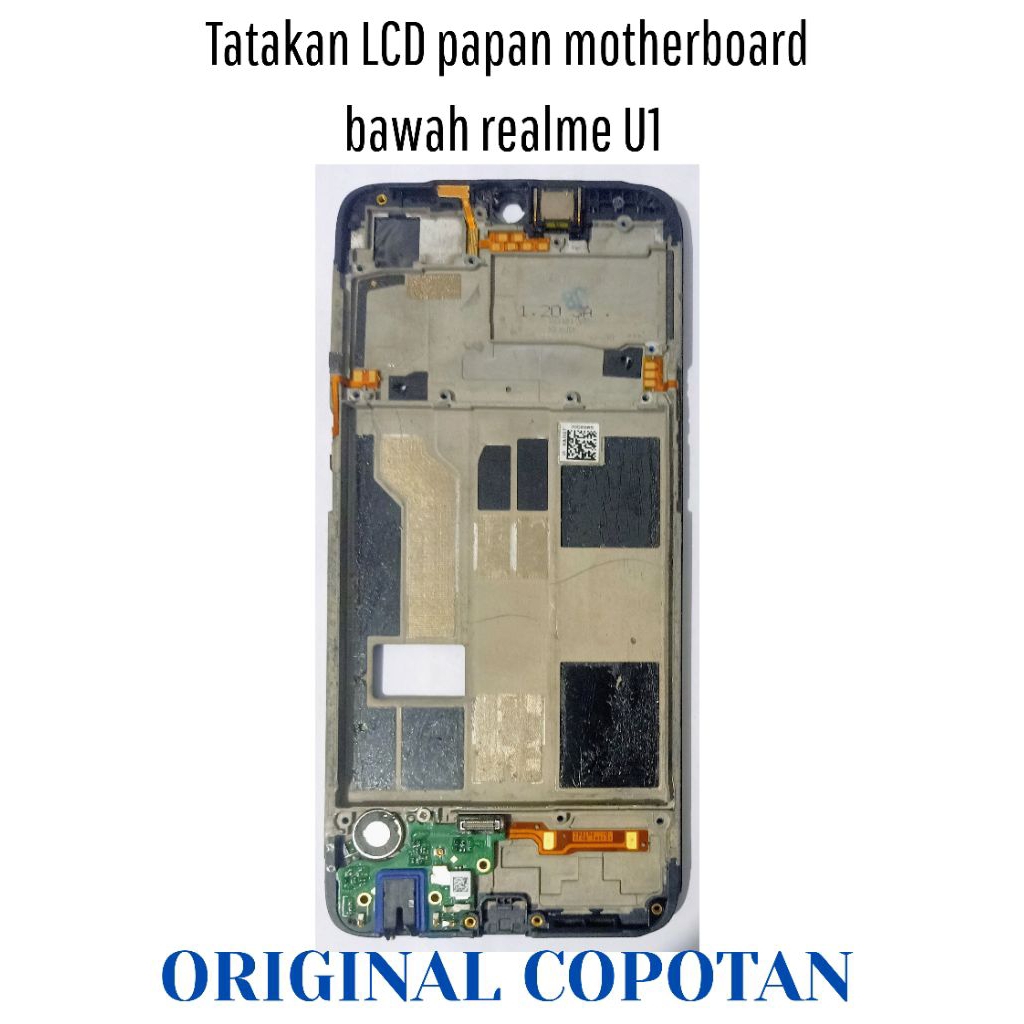 tatakan LCD motherboard utama bawah realme U1 original copotan