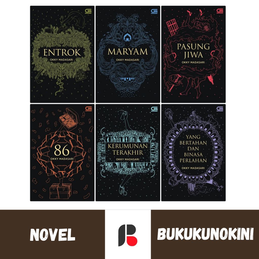 (Original, Segel) Novel Okky Madasari: Maryam; Entrok; Kerumunan Terakhir; 86; Pasung Jiwa; Yang Ber