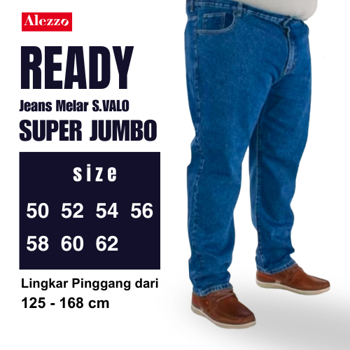 Celana Jeans Super Jumbo Melar Regular S.Valo Size 50-62