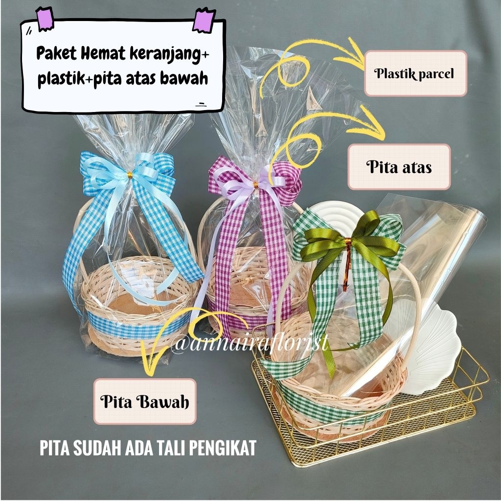 

Paket hemat keranjang+plastik+pita atas bawah