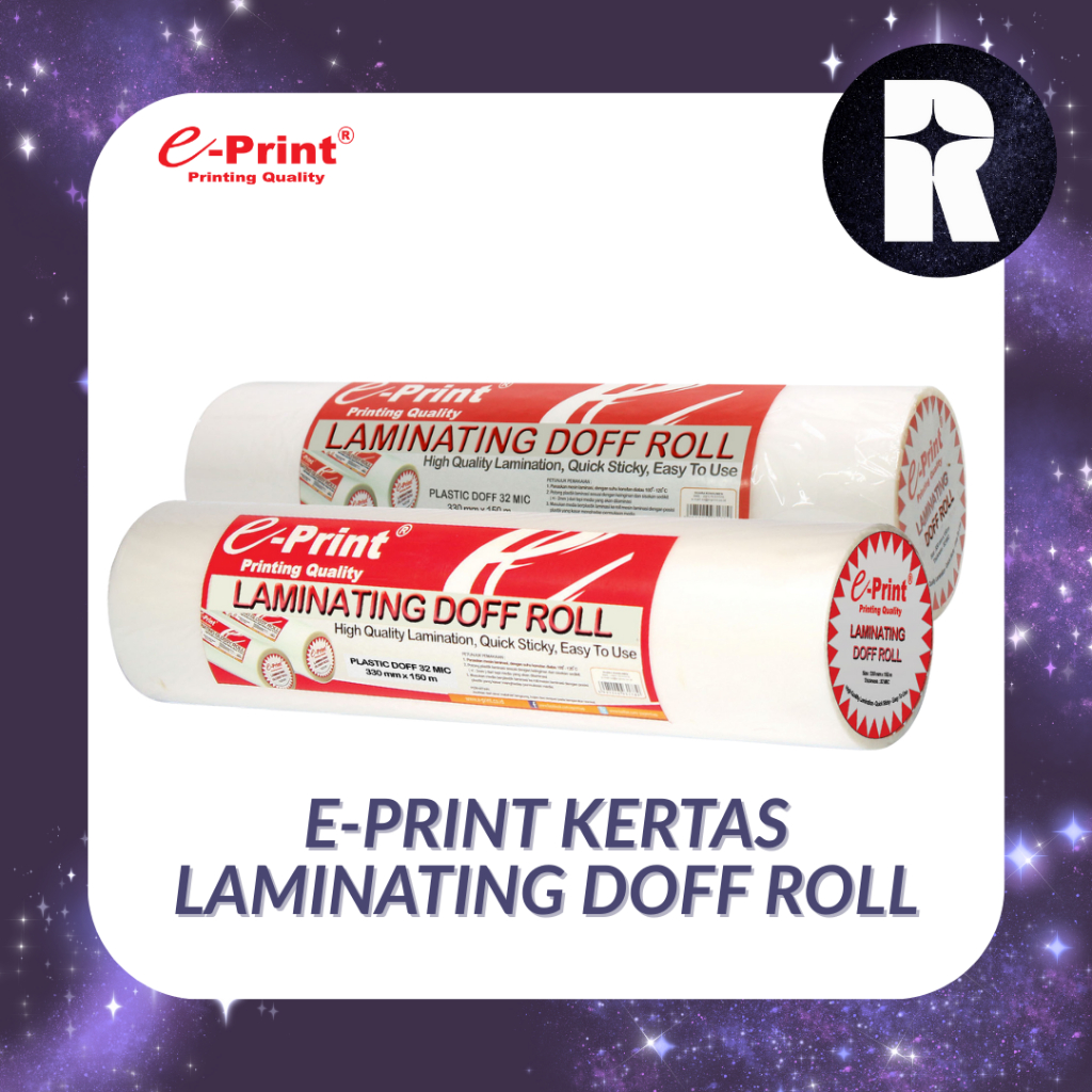 

E-PRINT KERTAS LAMINATING MATTE/DOFF ROLL