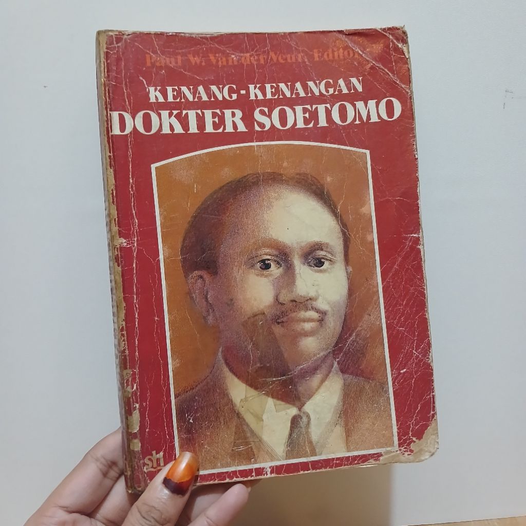 Kenang-Kenangan Dokter Soetomo | editor: Paul W.Van Der Veur