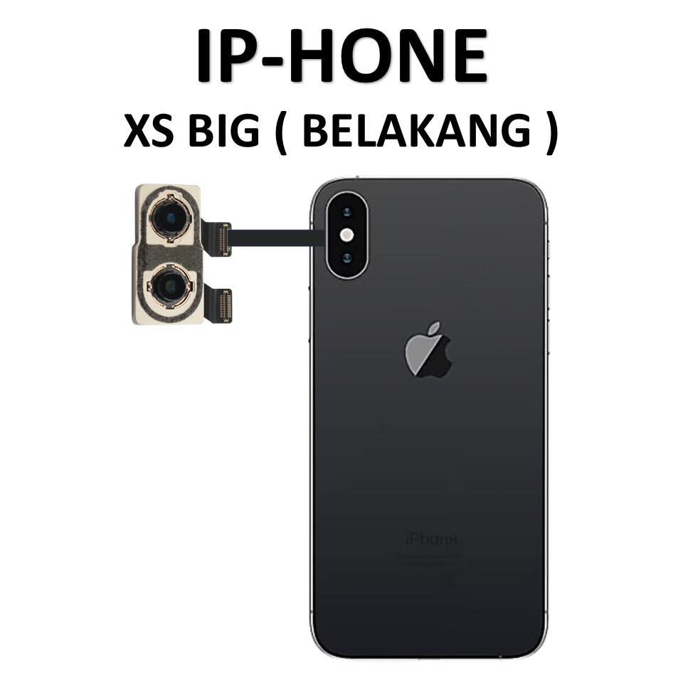 CAMERA FOR XS BIG ( BELAKANG ) / KAMERA BELAKANG ORI NEW - COMPLETE