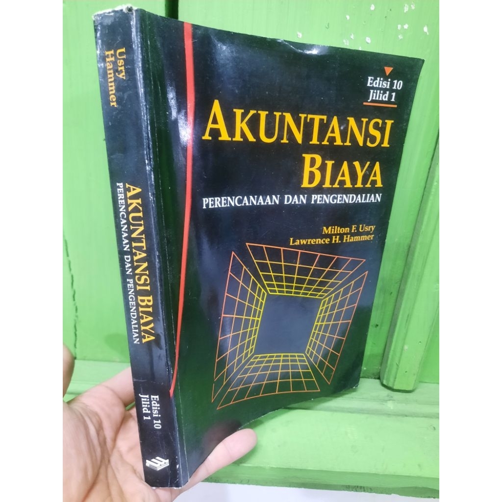 BUKU ORIGINAL SECOND: AKUNTANSI BIAYA- PERENCANAAN DAN PENGENDALIAN oleh MILTON F USRY dan  LAWRENCE