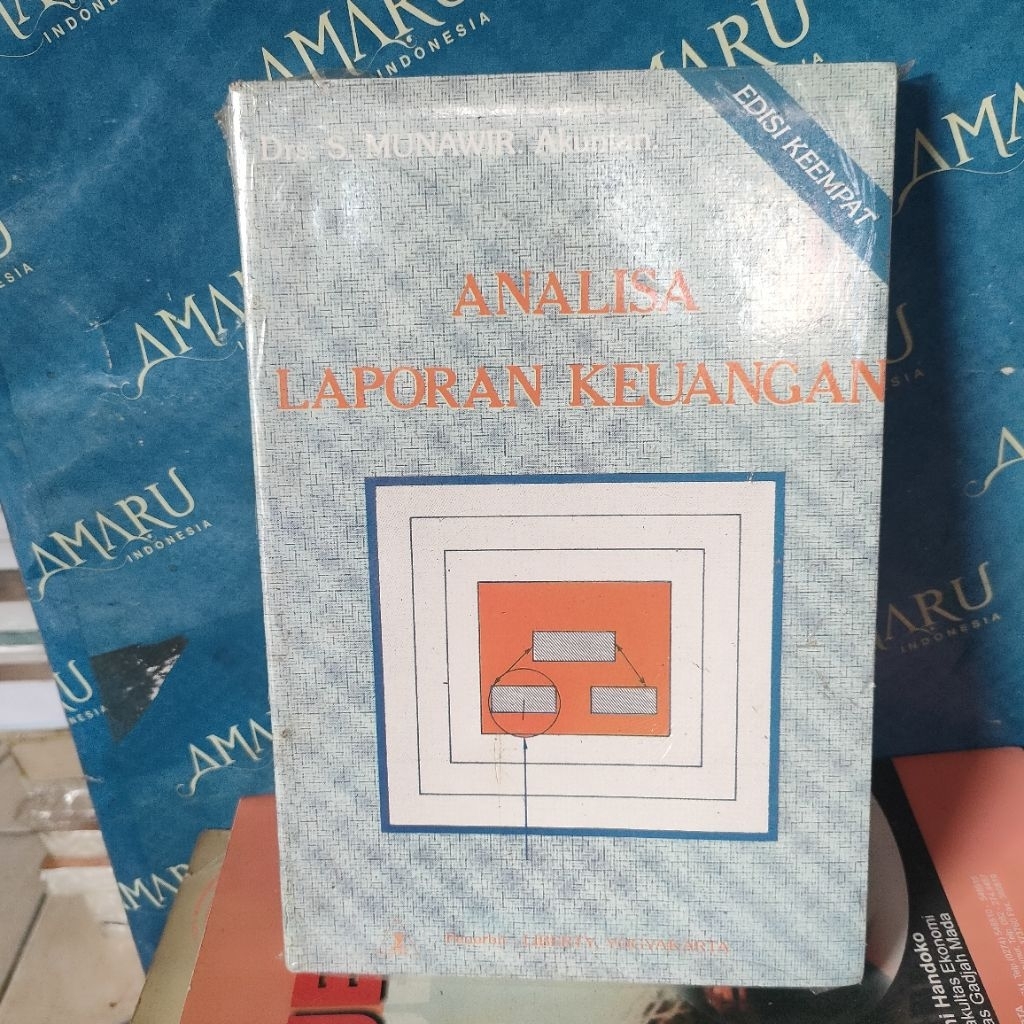 BUKU ANALISIS LAPORAN KEUANGAN EDISI KE-4 DRS MUNAWIR
