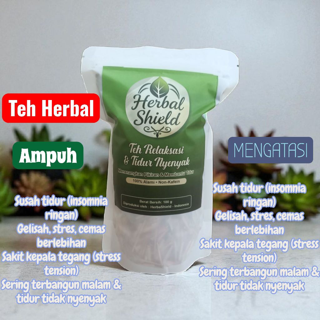 

Teh Relaksasi & Tidur nyenyak