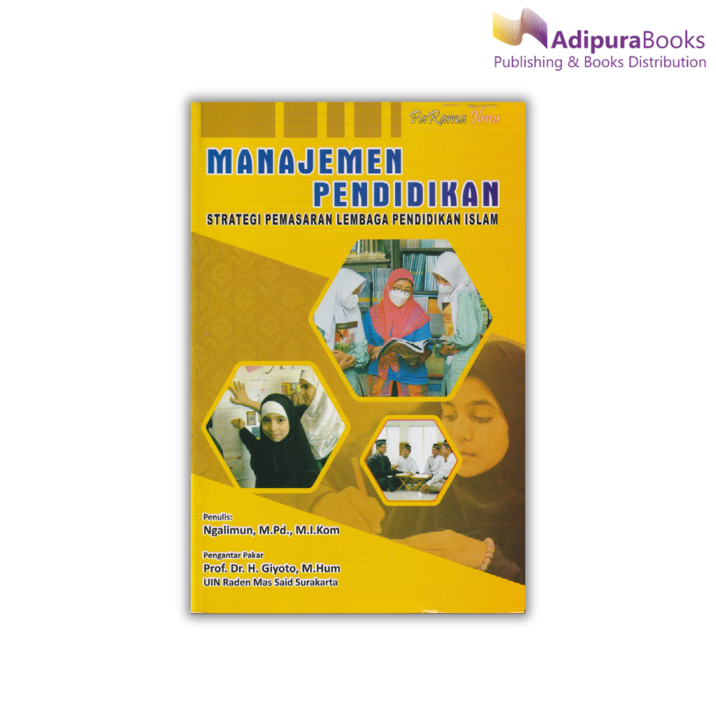 Buku Manajemen Pendidikan Strategi Pemasaran Lembaga Pendidikan Islam Karya Ngalimun