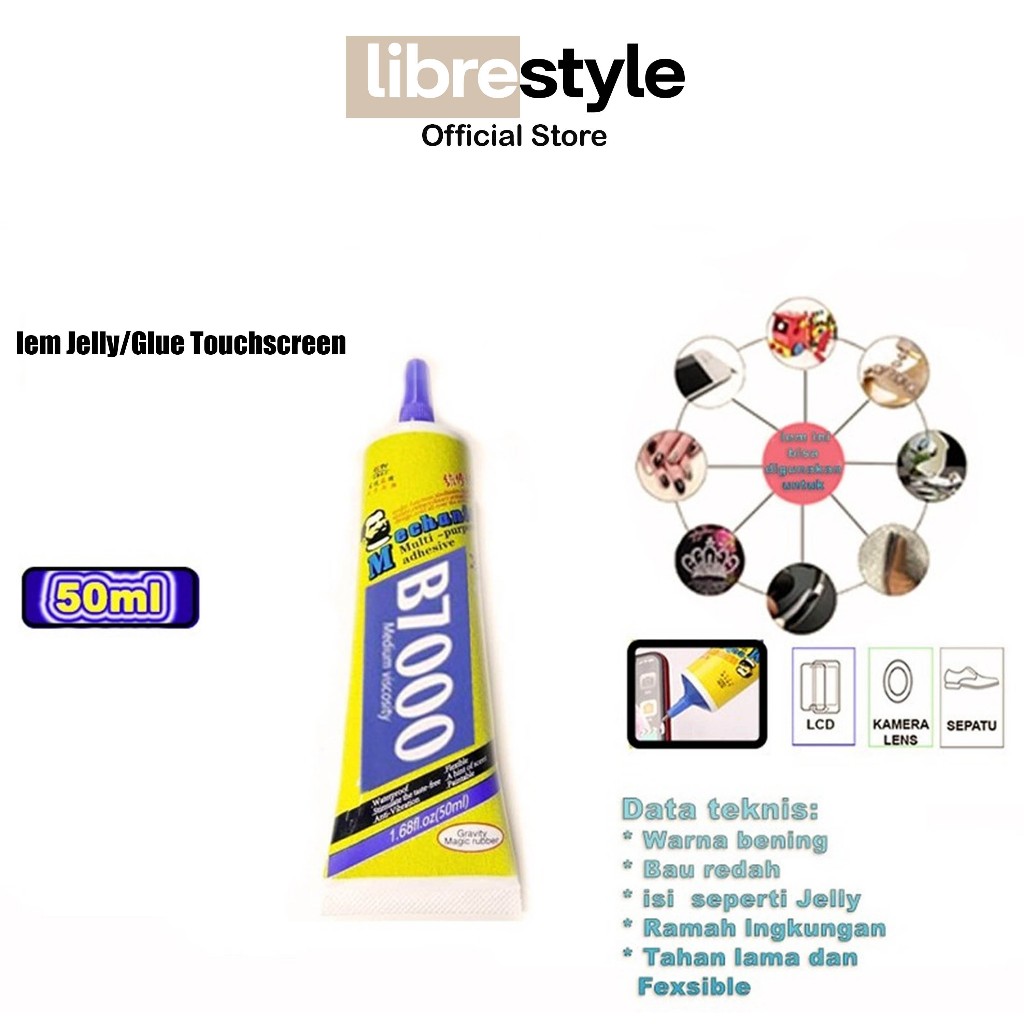 LEM JELLY/GLUE TOUCHSCREEN / LCD MECHANIC B7000 50ML ORIGINAL