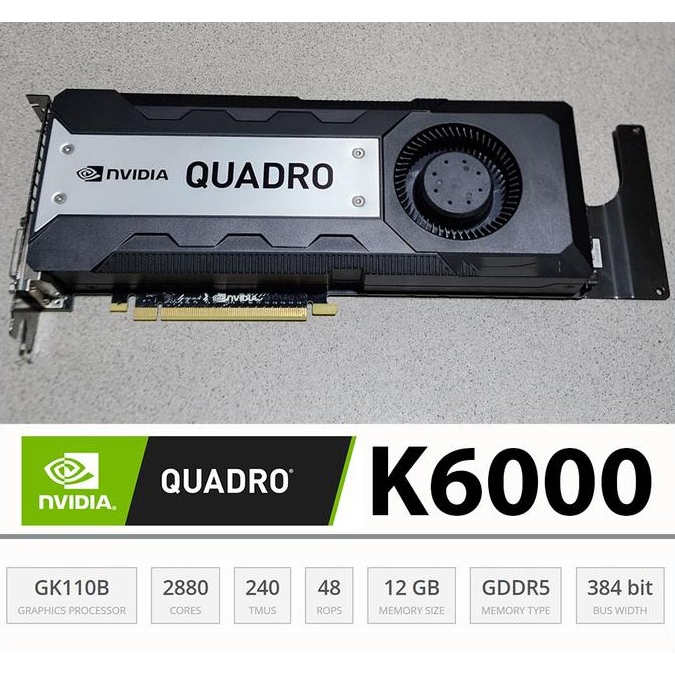 Nvidia Quadro K6000 12GB 384 Bit
