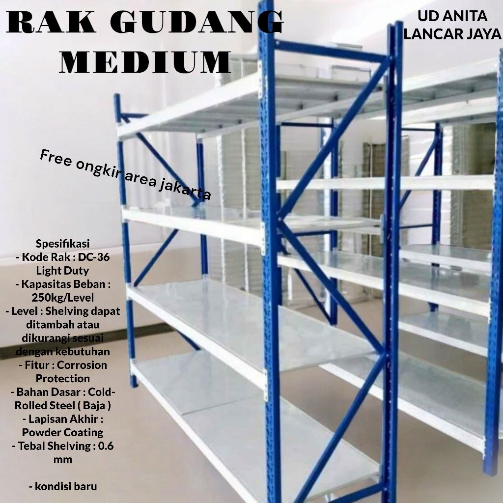 RAK GUDANG MEDIUM. LIGHT DUTY FREE ONGKIR AREA JABODETABEK