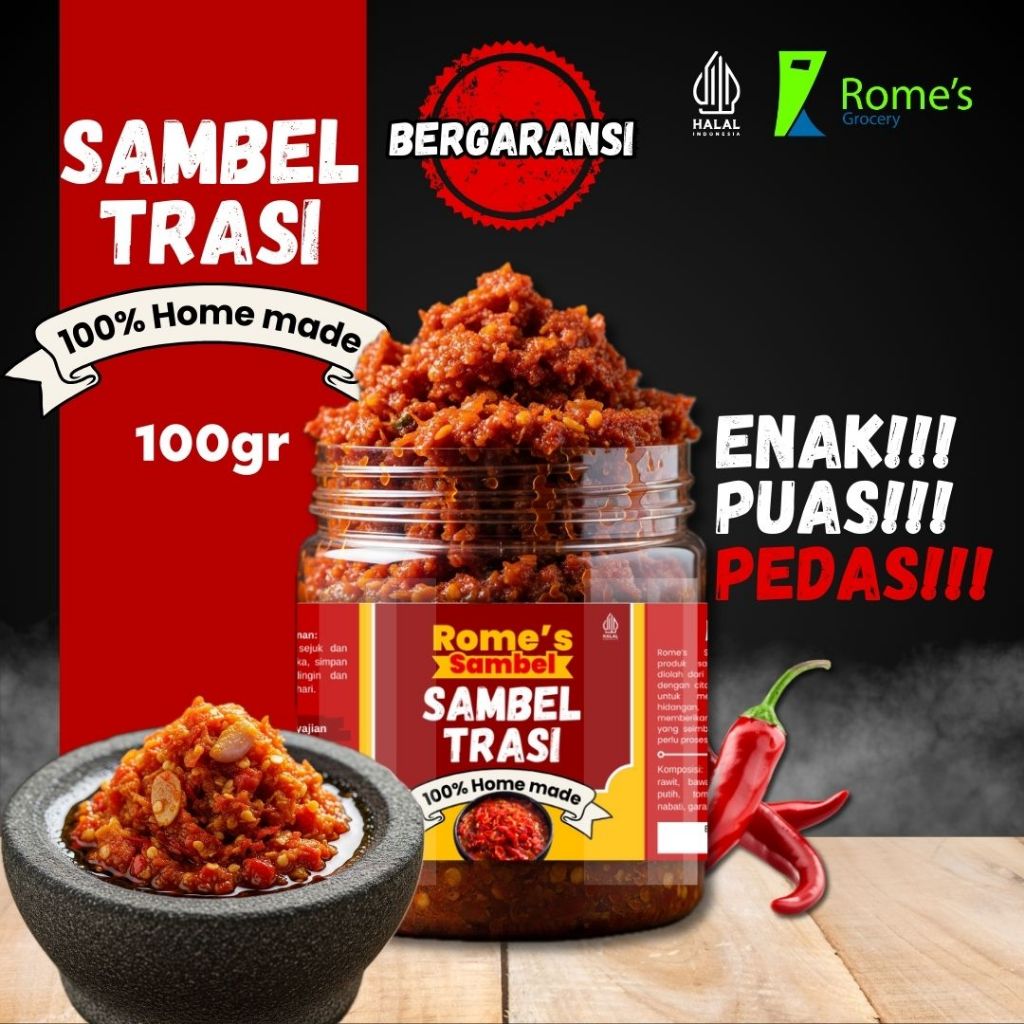 

Sambal Terasi Rome’s – Pedas Fresh, Gurih, Praktis, 100% Fresh - 100% Bergaransi