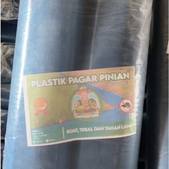 PLASTIK PAGAR PINIAN / PAGAR SAWAH TEBAL 220 MICRON