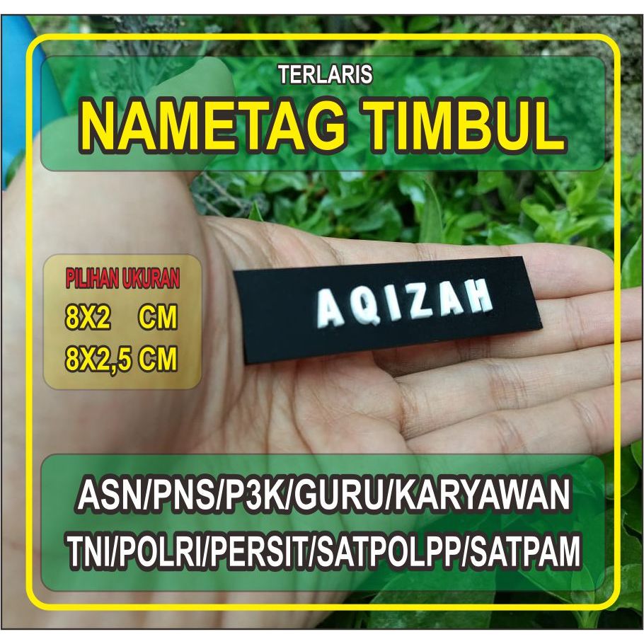 

TERLARIS_NAMETAG PAPAN NAMA TIMBUL EKSKLUSIF