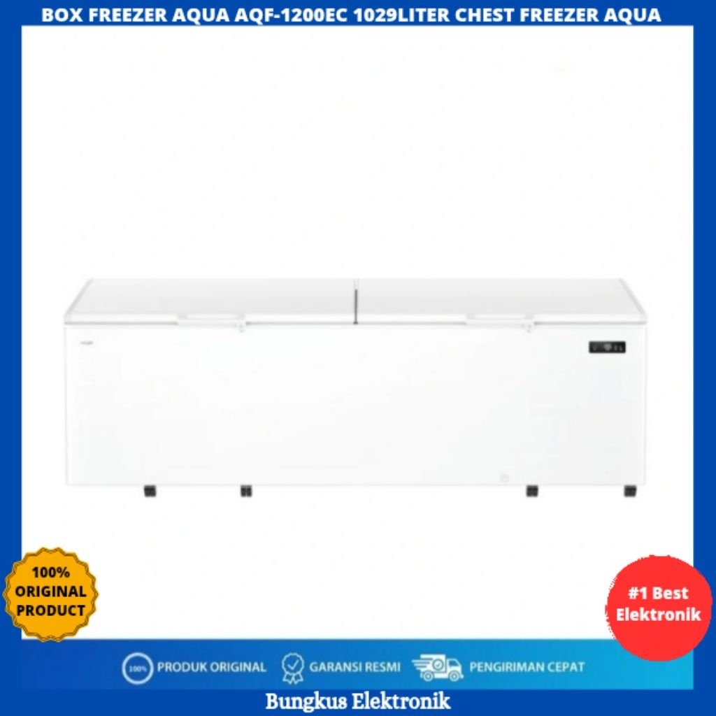 BOX FREEZER AQUA AQF-1200EC 1029LITER CHEST FREEZER AQUA 1200EC