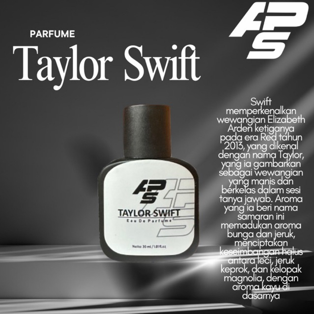 Parfum APS Original  Taylor Swift  lmport Extrait De Parfum
