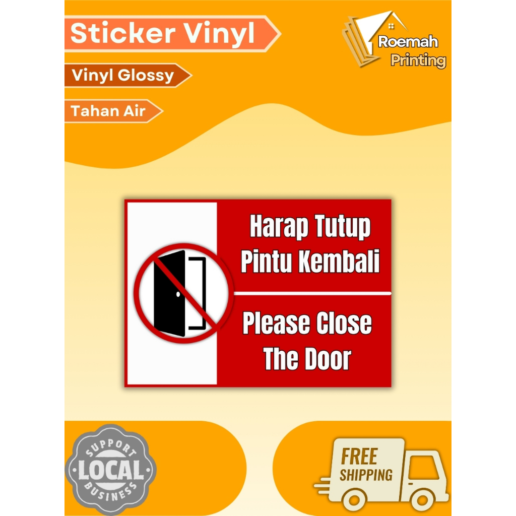 

Sticker/Stiker Vinyl Harap Tutup Pintu | Sticker Anti Air | Sticker Tahan Lama | Sticker Siap Ditempel | Sticker Close The Door - Roemah Printing