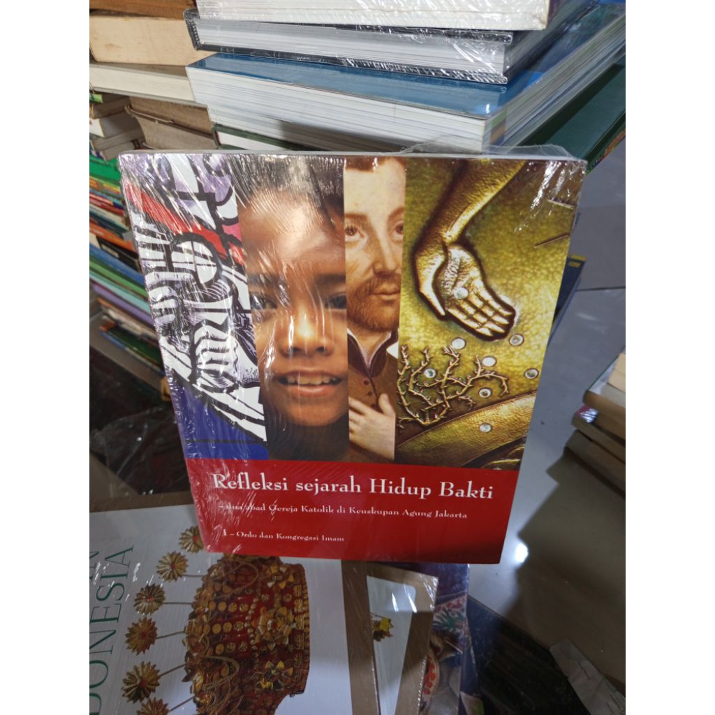 buku original - refleksi sejarah hidup bakti dua abad gereja katolik di keuskupan agung Jakarta