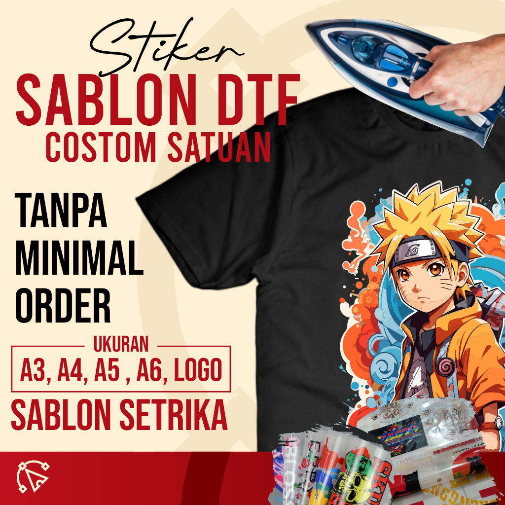 STIKER SABLON DTF CUSTOM, SABLON DTF SATUAN, SABLON SETRIKA, SABLON MURAH, SABLON BERKUALITAS, DTF B