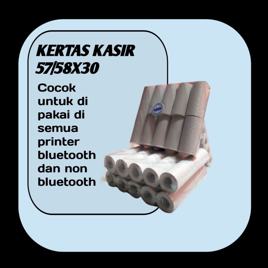 

KERTAS THERMAL 57/58X30