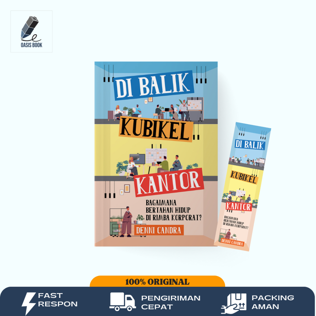 Terang Sejati - Di Balik Kubikel Kantor : Bagaimana Bertahan Hidup di Rimba Korporat? - Buku Self Im
