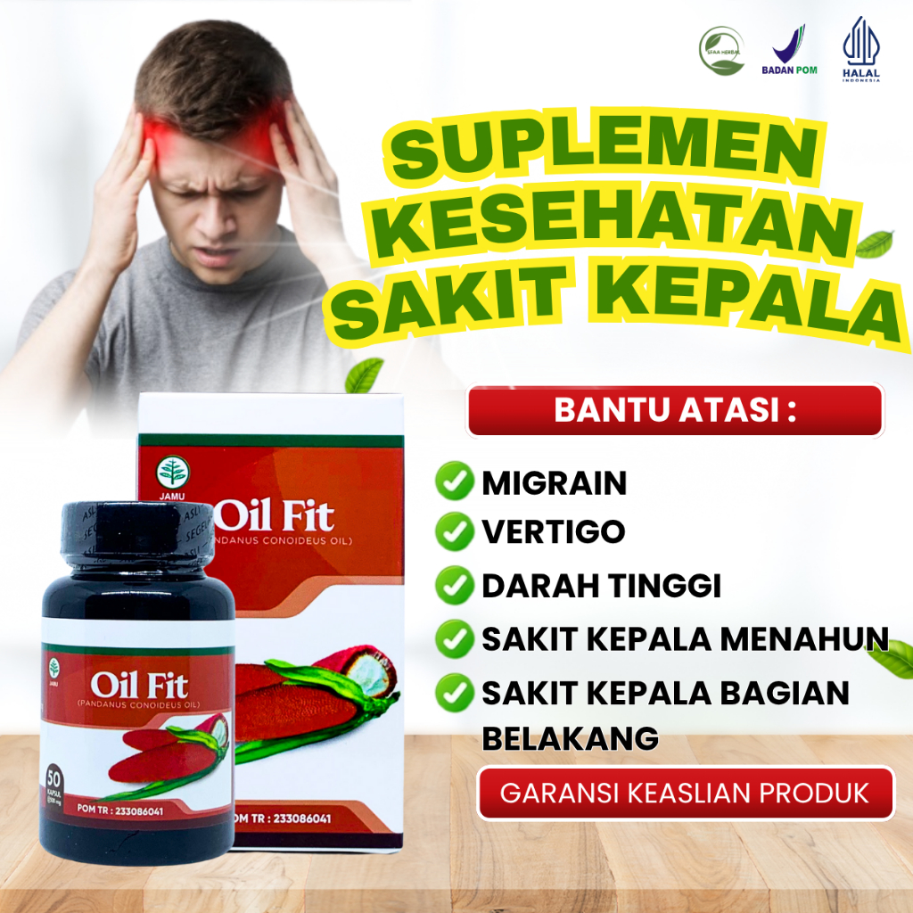 Kapsul Oil Fit Obat Migrain, Obat Vertigo, Obat Sakit Kepala, Obat Sakit Kepala Menahun Obat Sakit K