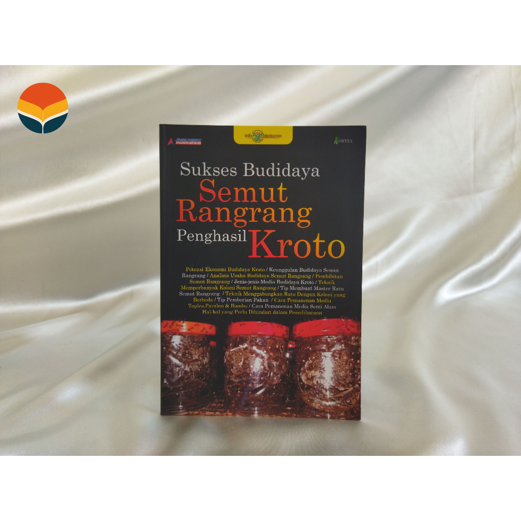 Sukses Budidaya Semut Rangrang Penghasil Kroto - infoagribisnis - [Oryza]