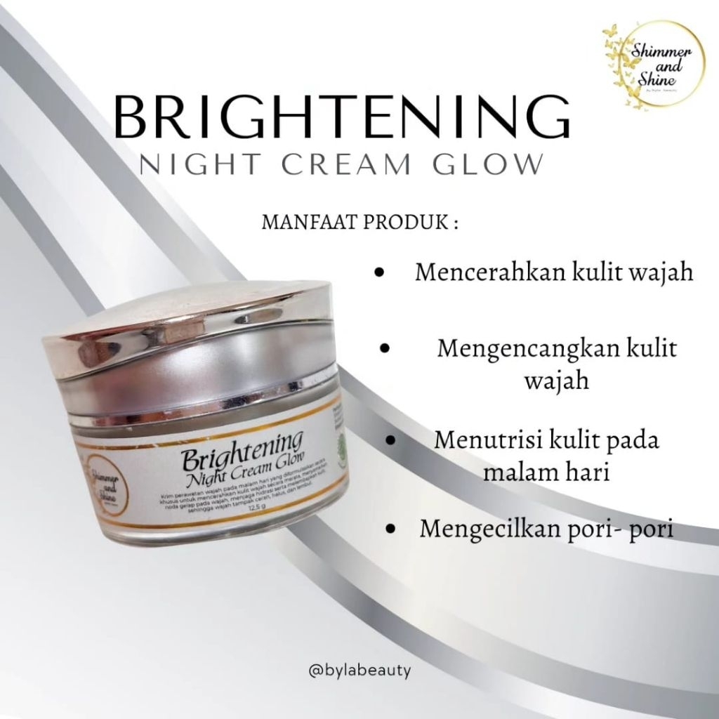Brightening Night Cream Glow Shimmer and Shine