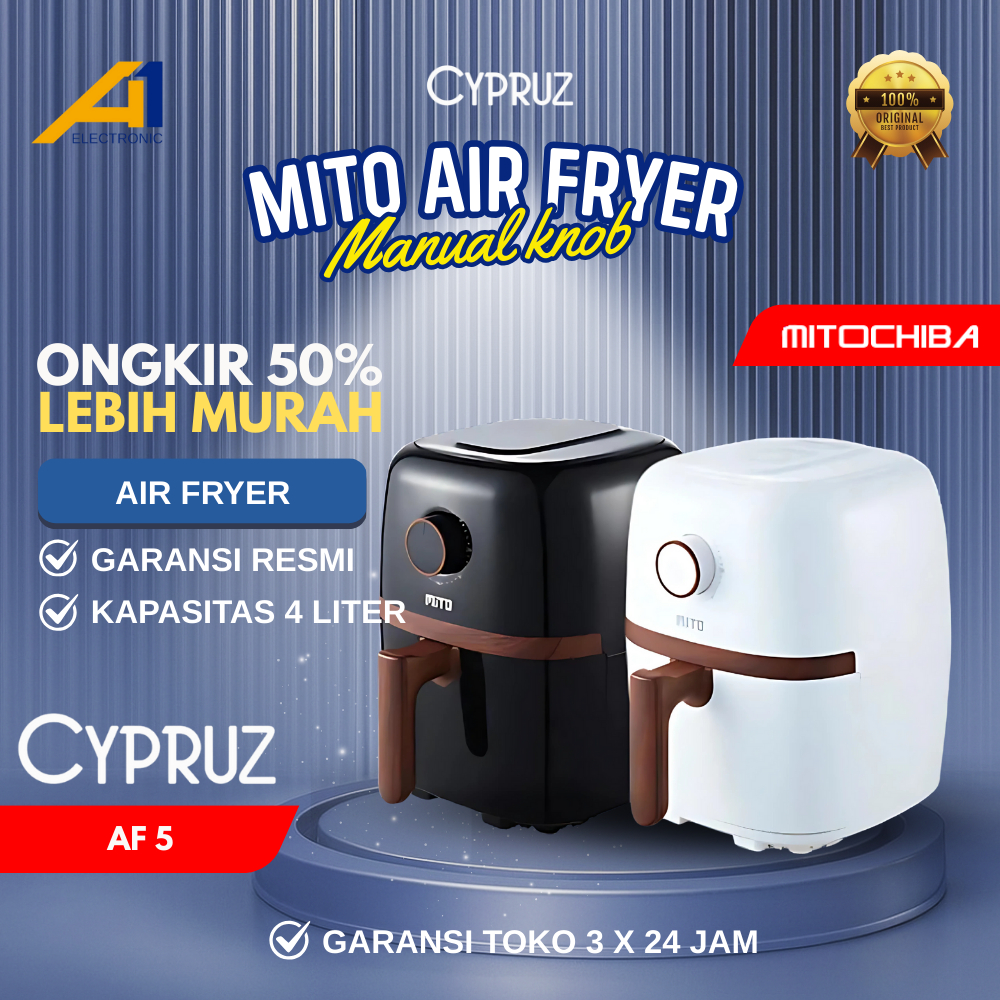 Mito Air Fryer AF5 4 Liter – 800W Low Watt, Happy Fry Series, Manual Knob, Garansi Resmi 1 Tahun
