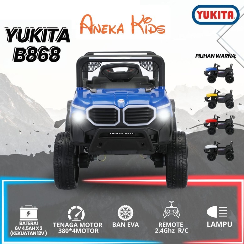 Mobil Aki Anak Yukita B868 Ban Eva karet Mainan mobilan cas remote