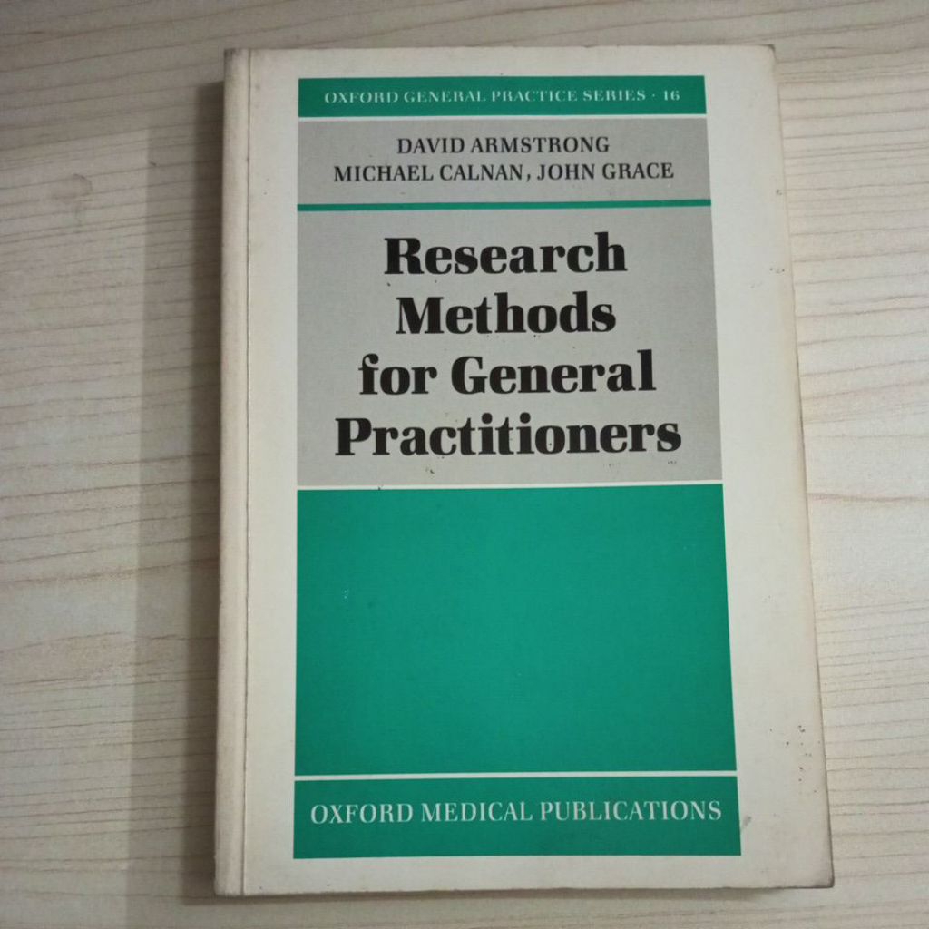 BUKU RESEARCH METHODS FOR GENERAL PRACTITIONERS BY ARMSTRONG AND CALNAN AND GRACE