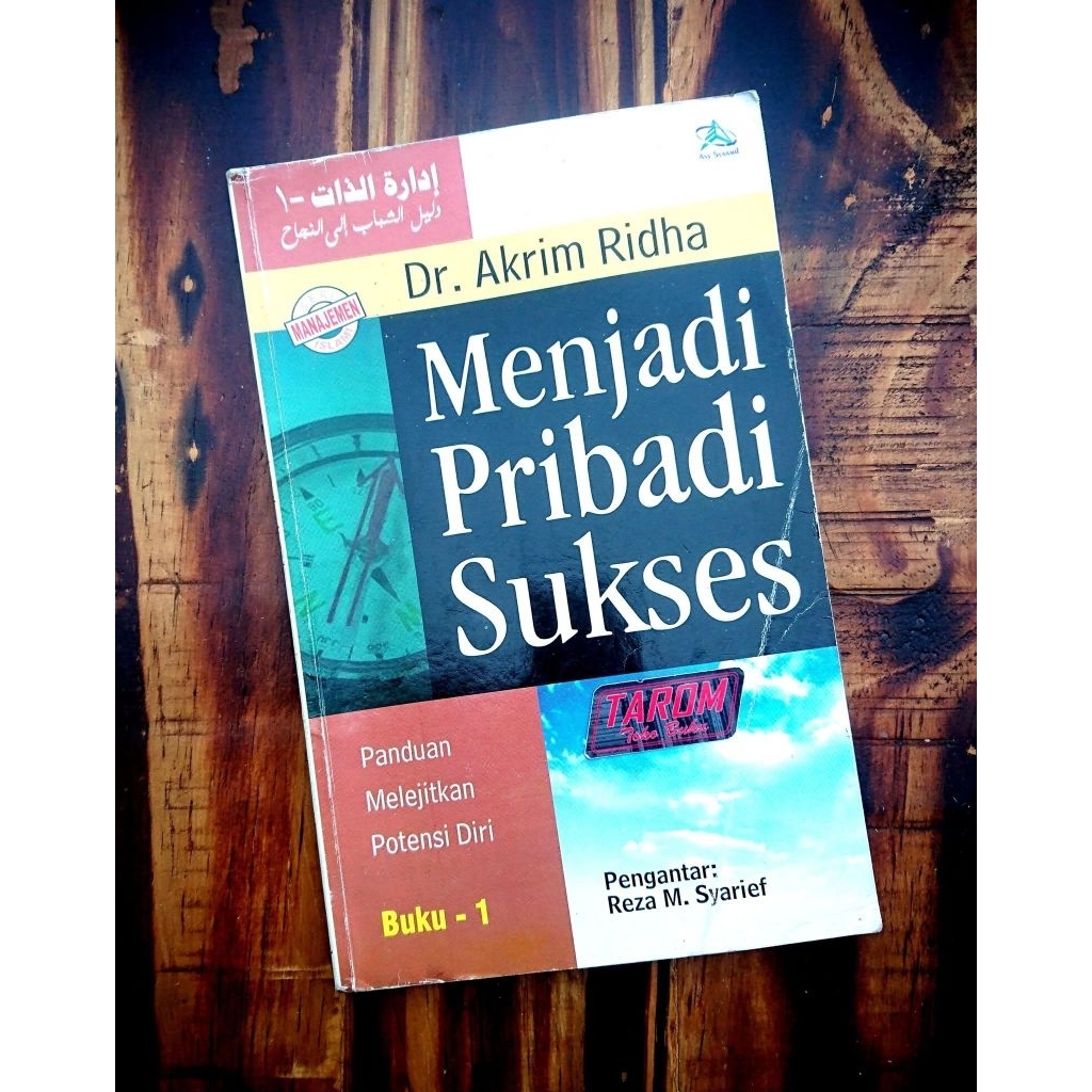 Menjadi Pribadi Sukses (Buku 1) : Dr. Akrim Ridha