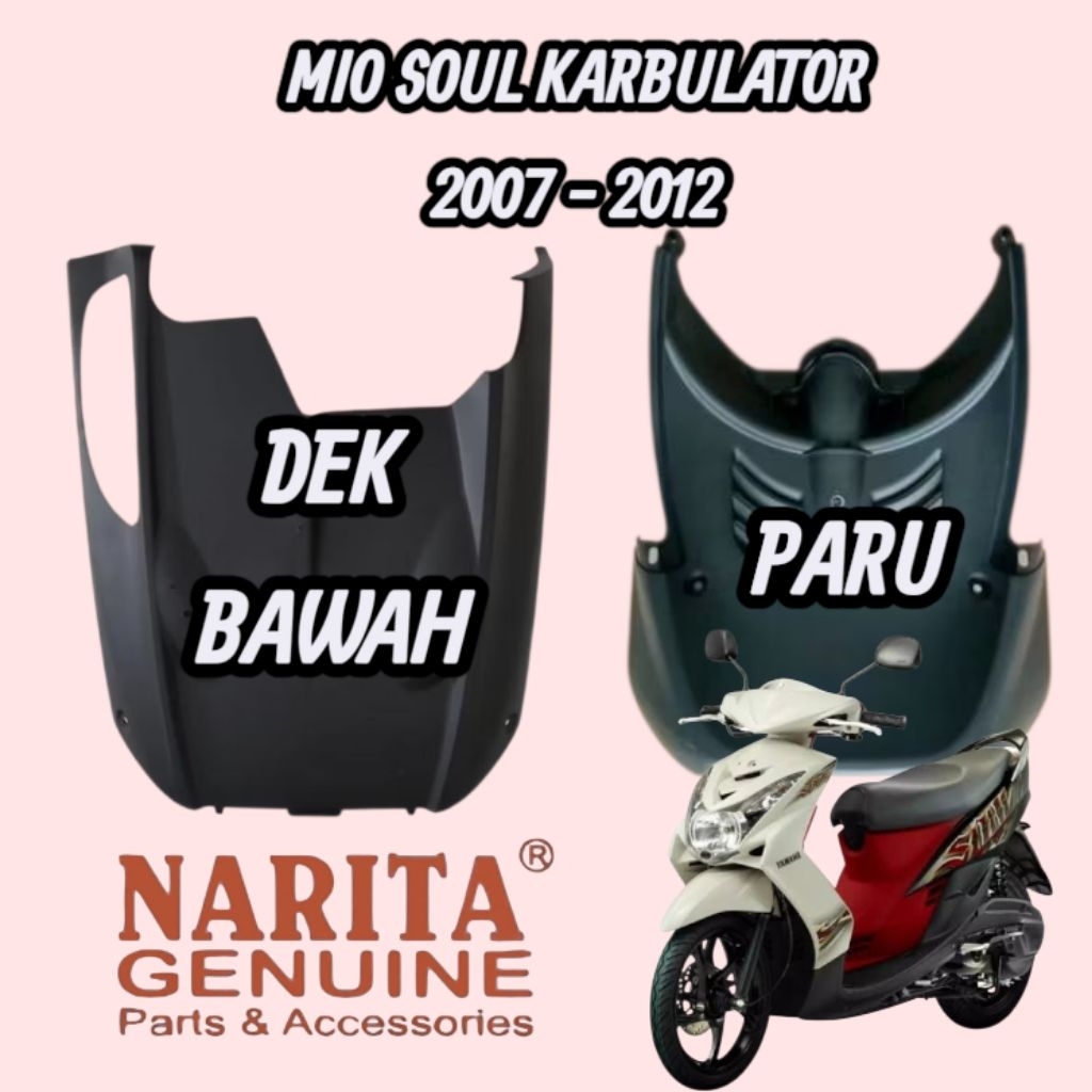 DEK BAWAH PARU MIO SOUL KARBULATOR 2007 - 2012 NARITA