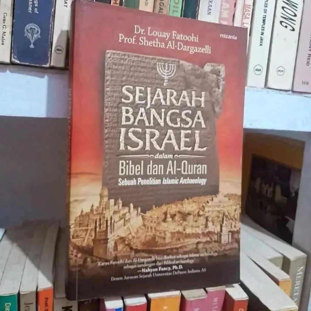 SEJARAH BANGSA ISRAEL dalam BIBEL DAN AL-QURAN