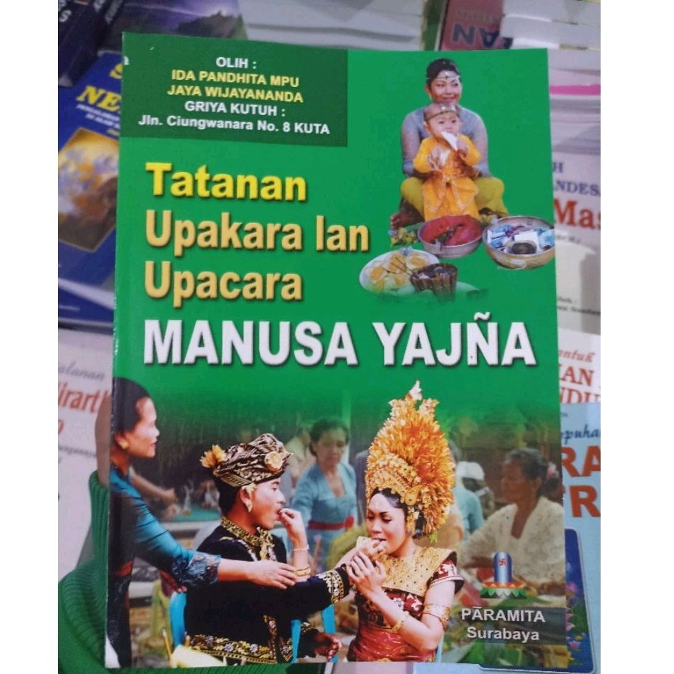 Tatanan Upakara lan Upacara Manusa Yadnya