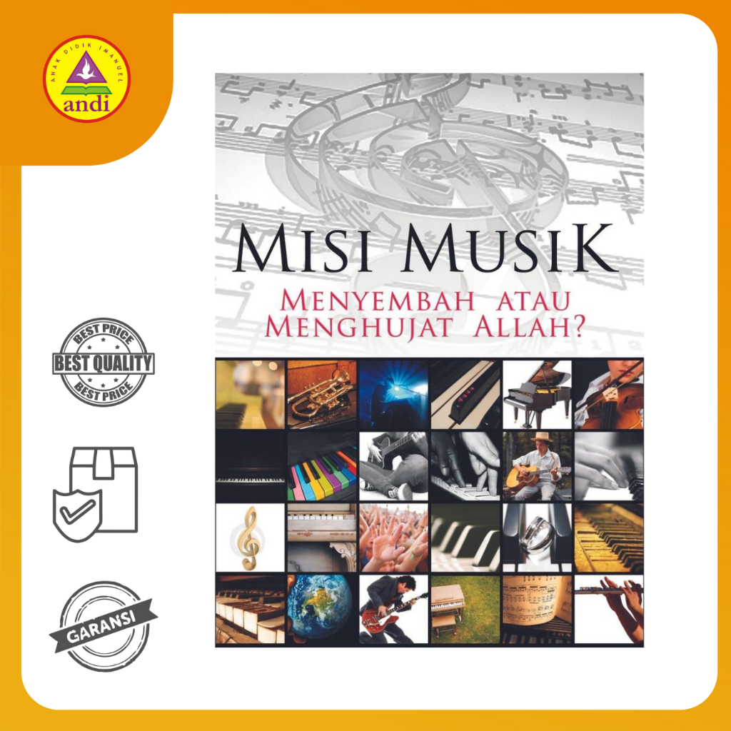 Buku Rohani Andi- Misi Musik Menyembah Atau Menghujat Allah?