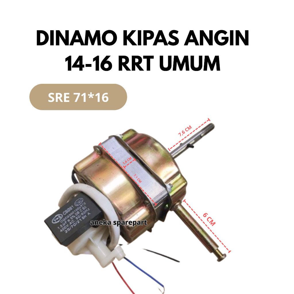 DINAMO KIPAS ANGIN 16" RRT SANEX, GMC 71*16 Kapasitor 1,5 uf