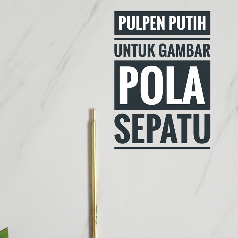 Pulpen putih untuk gambar pola sepatu