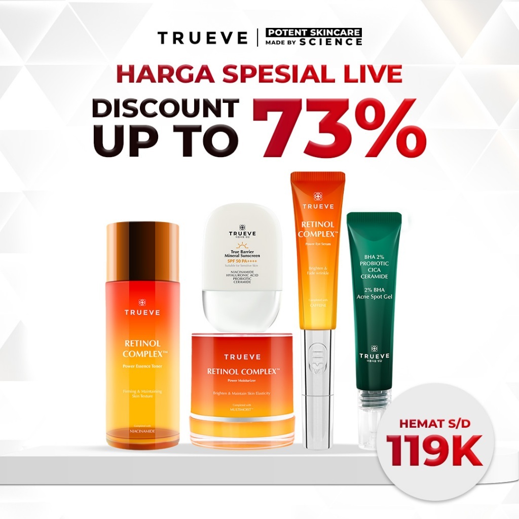 [PROMO SPECIAL LIVE] TRUEVE Serum, Moisturizer, Facial Cleanser, Toner Discount Up to 73% - All NED 