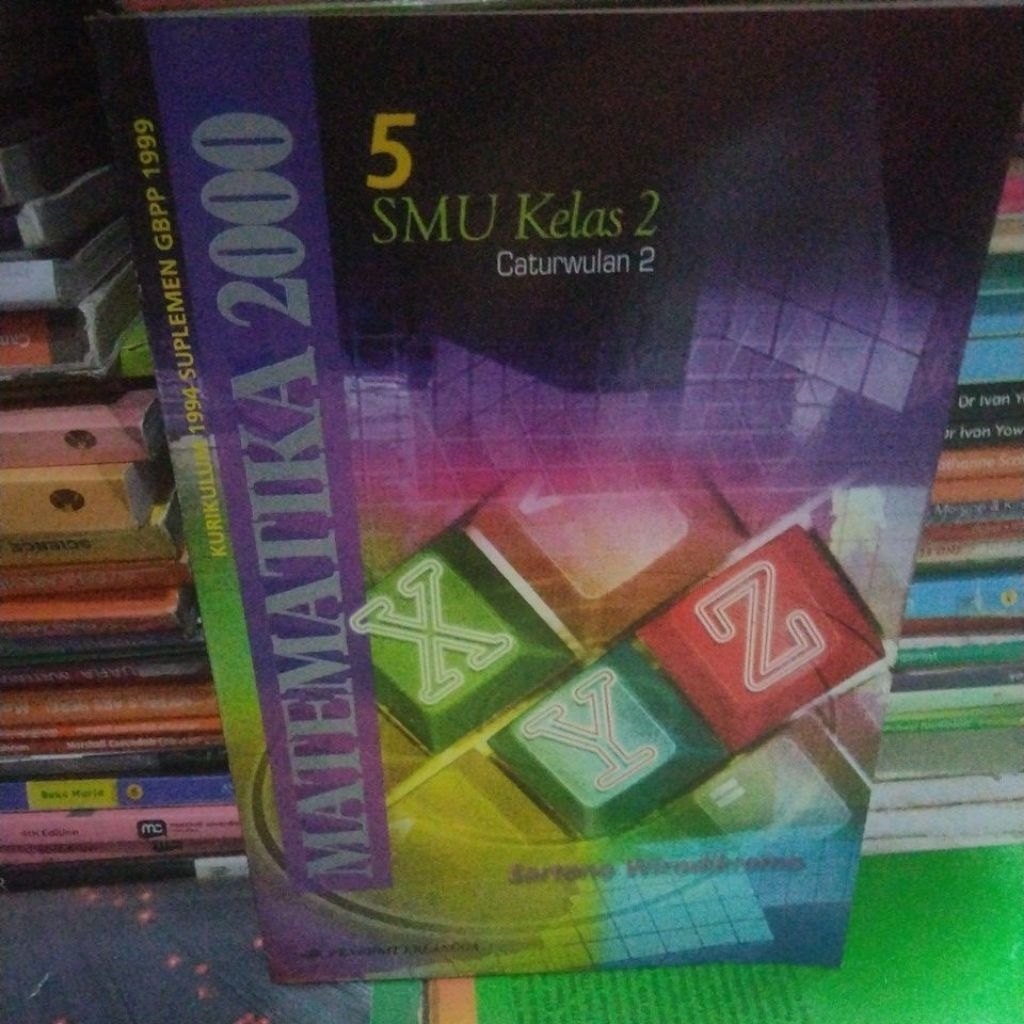 BUKU MATEMATIKA 2000 5 UNTUK SMU/SMA KELAS 11-2-XI CATURWULAN 2