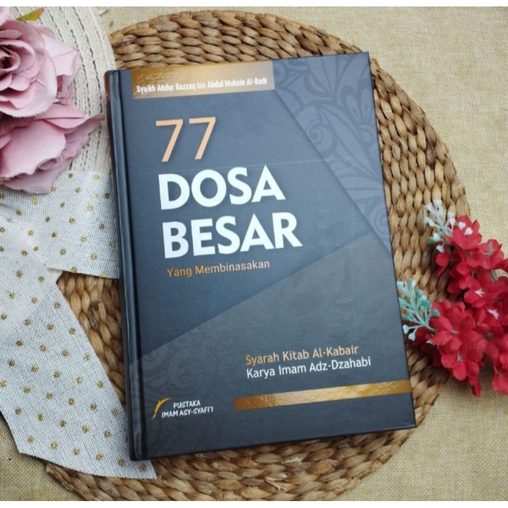 77 DOSA BESAR YANG MEMBINASAKAN PENERBIT PUSTAKA IMAM ASY SYAFII