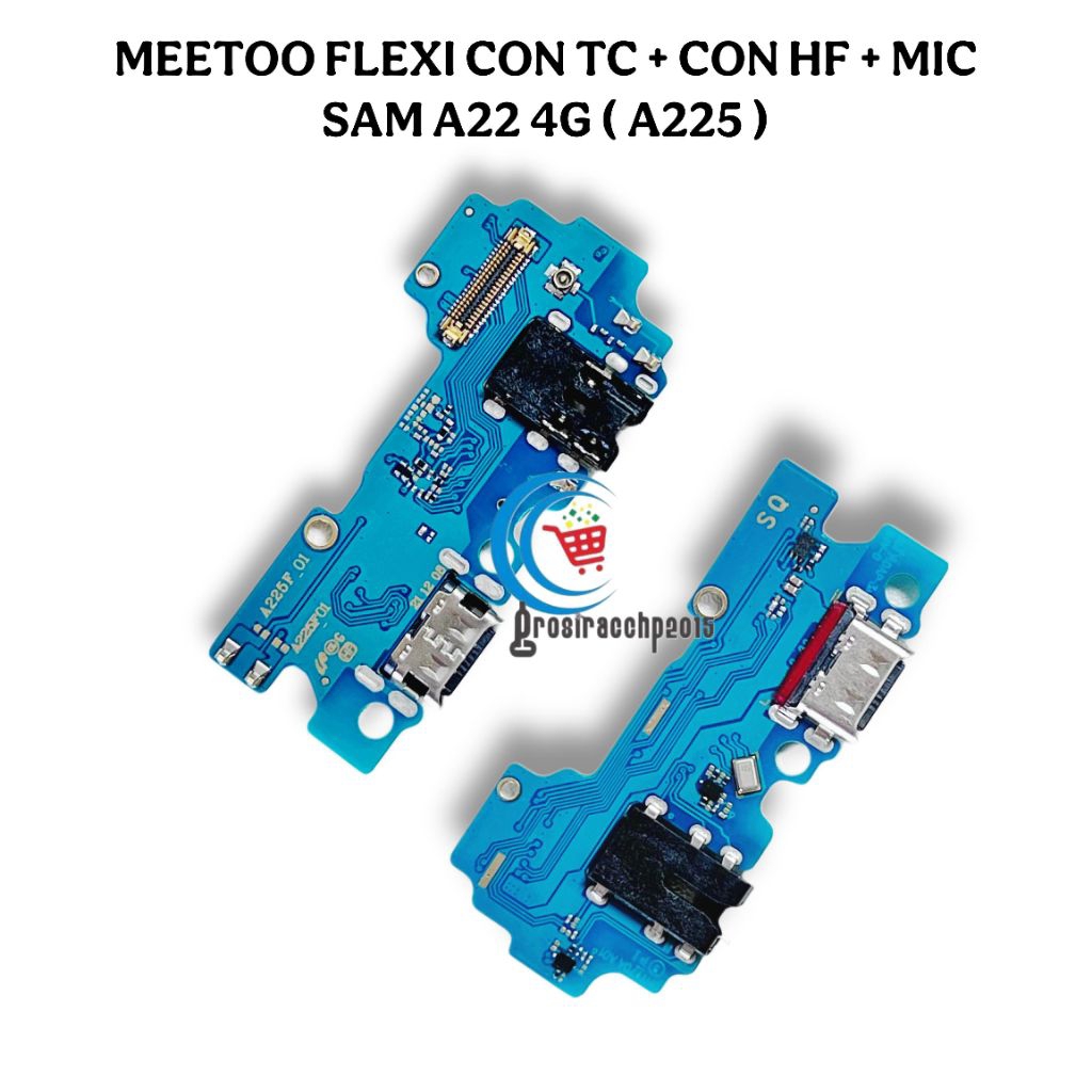 PAPAN CAS / FLEXIBLE KONEKTOR CAS SAMSUNG A22 4G ( A225 ) / SAMSUNG A22 5G ( A226B)