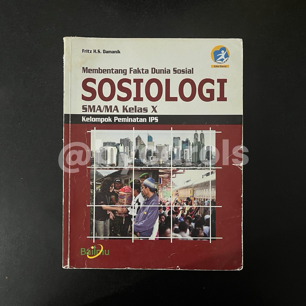 BAILMU MEMBENTANG FAKTA DUNIA SOSIAL SOSIOLOGI SMA 1 KELAS 10 KELOMPOK PEMINATAN IPS KURIKULUM 2013