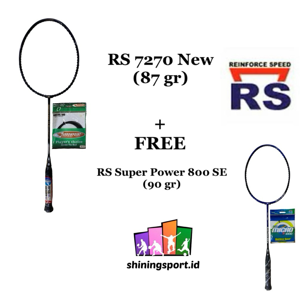 PAKET BUNDLING Raket Badminton RS 7270 New (+ FREE Raket Badminton RS Super Power 800 SE) + FREE Sen