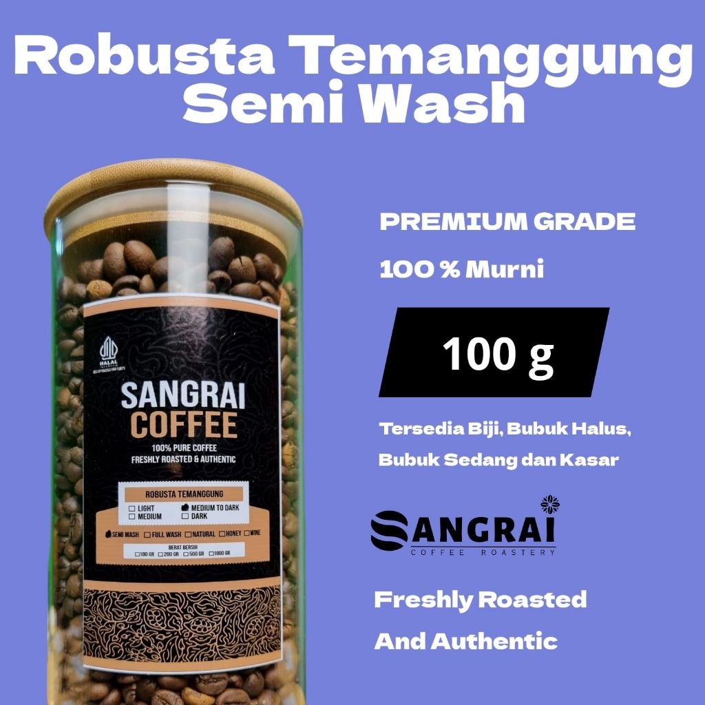 

Kopi Robusta Semi Wash Temanggung Sangrai Medium To Dark Roast Murni Tanpa Campuran