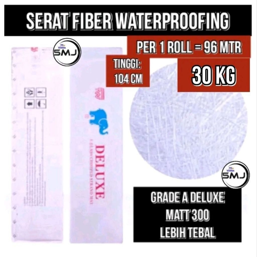 Serat Fiber 1 ROL Fiber Mat Grade A (M300 Lebih Tebal) 1 Roll Aquaproof Serat Fiber Waterproof ROL