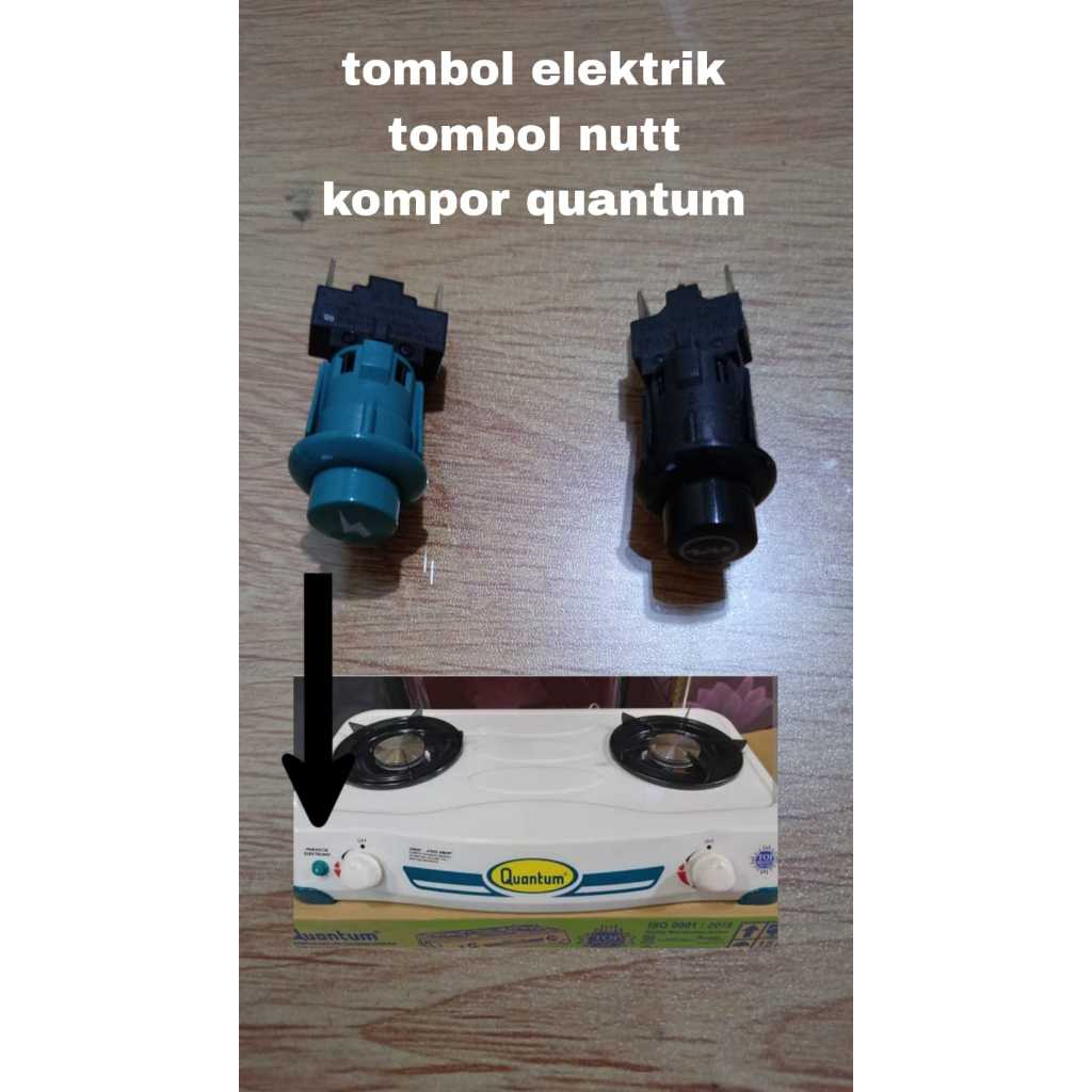 Tombol elektrik kompor quantum - knop elektrik kompor quantum