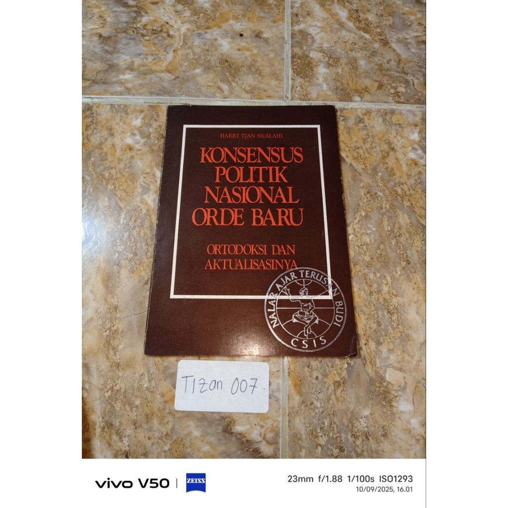 Buku Konsensus politik nasional orde baru ortodoksi dan aktualisasi nya
